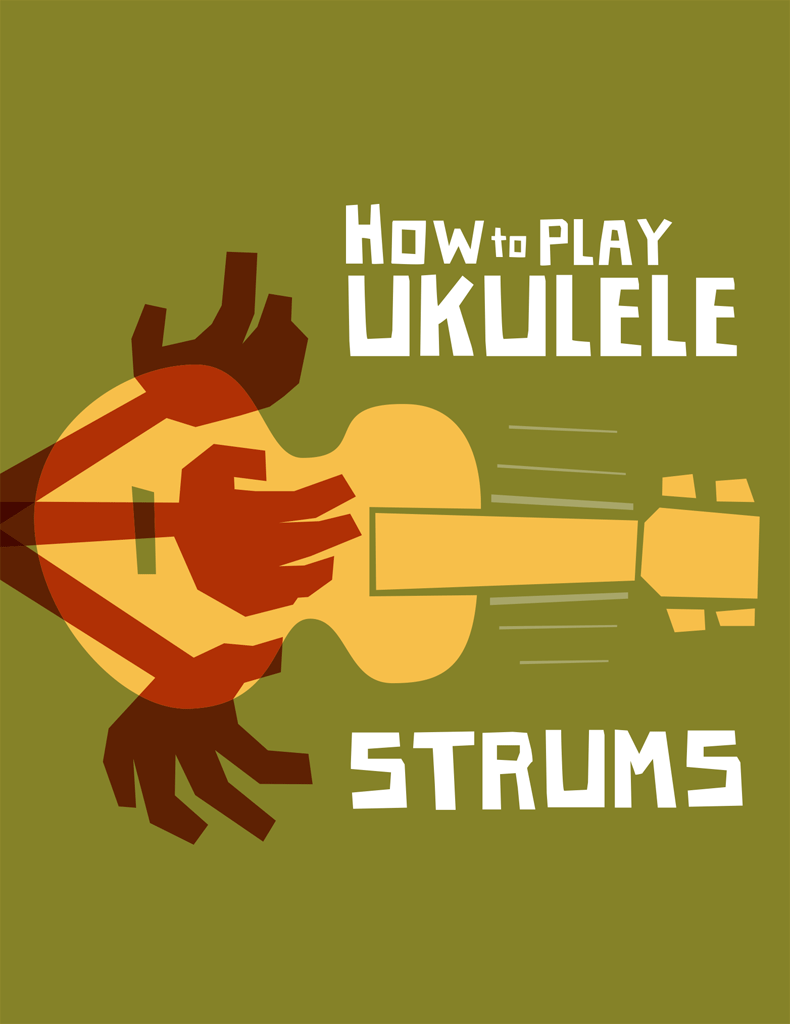 How To Play Ukulele Strums
