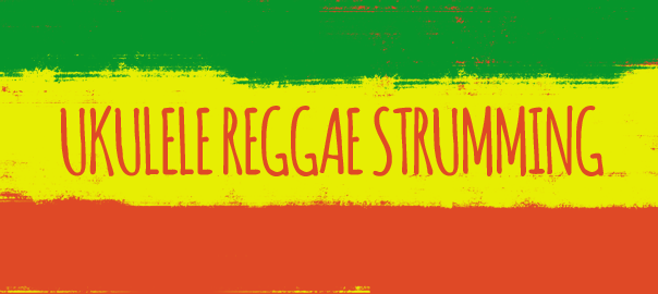 Ukulele Reggae Strumming