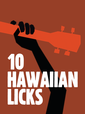 10 Hawaiian Licks